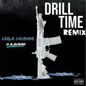 Picture for song 'DRILL TIME REMIX (WITH CARLA CHYANNE)' by artist 'O.G. Burnie'
