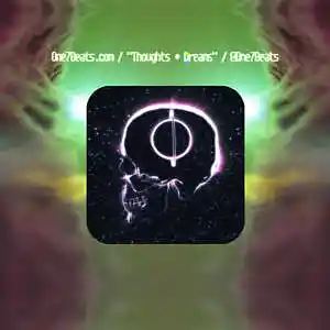 Picture for song 'Dreams & Thoughts' by artist 'One7Beats'