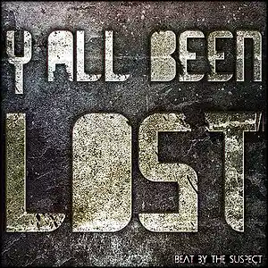 Picture for song 'Y'all Been Lost (Hard Hiphop Beat)' by artist 'SSJInstrumentals'