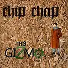 Picture for song 'Chip Chap' by artist 'This Gizmo'