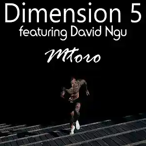 Picture for song 'Mtoro ft David Ngu' by artist 'Dimension 5'