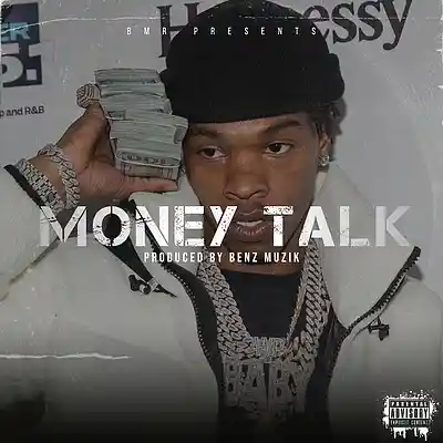 Picture for song 'Money Talk (Lil Baby x Drake)' by artist 'BenzMuzik'