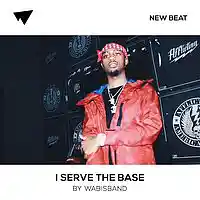 Picture for song 'I Serve the Base (FREE D/L)' by artist 'Wabisband'