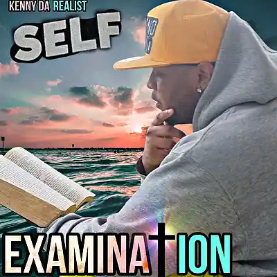 Picture for song 'Kenny Da Realist - Self Examination' by artist 'Kenny Da Realist'