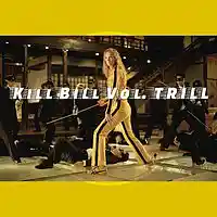 Picture for song 'Kill Bill Vol Trill' by artist 'Players Inc. 818'