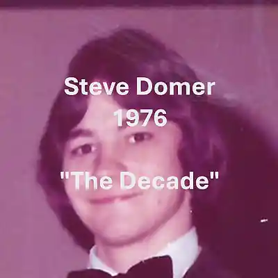 Picture for song 'The Decade v2' by artist 'Steve Domer'