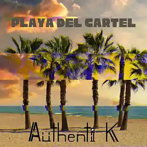 Picture for song 'Playa del Cartel (Reggaeton Trap Beat)' by artist 'Authenti K Beatmaker'