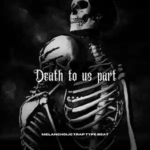 Picture for song '"Death Do Us Part" - Melancholic Trap Beat x Dark' by artist 'Dras On The Beat'