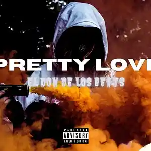 Picture for song 'Pretty Love' by artist 'El Don De Los Beats'