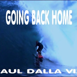 Picture for song 'Going Back Home' by artist 'Paul Dalla Via'
