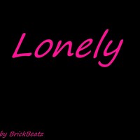 Picture for song 'lonely ' by artist 'BrickBeatz'