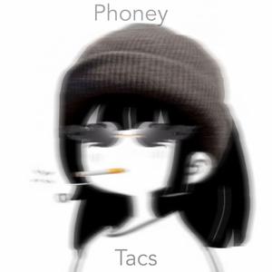 Picture for song 'Tacs - Phoney (prod. Pasta)' by artist 'TacsReborn'