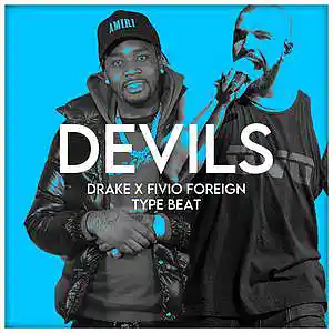 Picture for song 'Devils Drake X Fivio Foreign Type Beat' by artist 'Toast Beats'