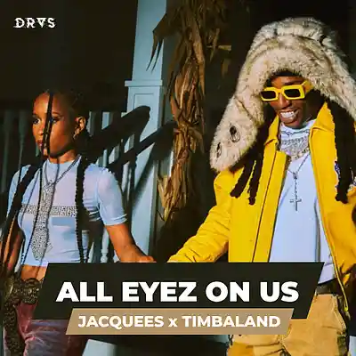 Picture for song 'ALL EYEZ ON US W/O HOOK - Jacquees x Timbaland' by artist 'Dras On The Beat'