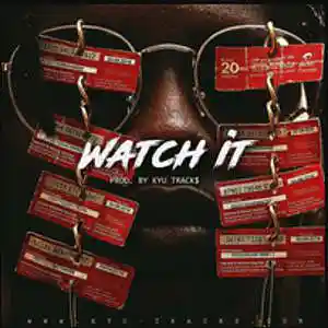 Picture for song 'WATCH IT' by artist 'Kyu Tracks'