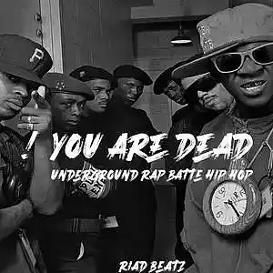 Picture for song '"YOU ARE DEAD!" UNDERGROUND HIP HOP BOOM BAP BEAT' by artist 'RIAD BEATZ'
