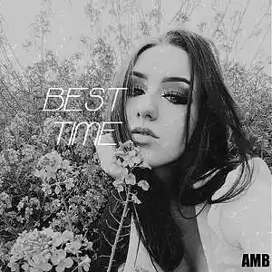 Picture for song 'BEST TIME' by artist 'AMB Music'
