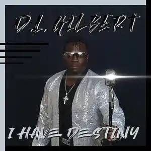 Picture for song 'I Have Destiny (Single)' by artist 'Dr. D.L. Gilbert'