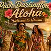 Picture for song 'Puck Darlington Aloha welcome to hawai' by artist 'Puck Darlington (studio48)'