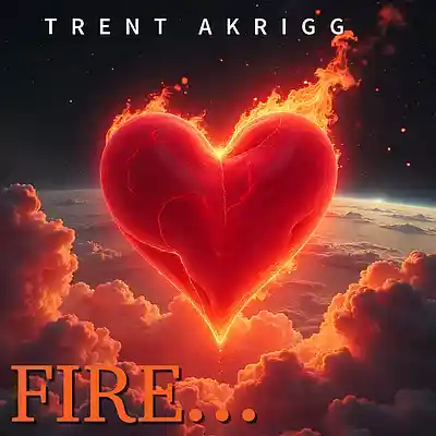 Picture for song 'FIRE' by artist 'Trent Akrigg'