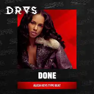 Picture for song '"Done" with vocals - Alicia Keys Uptempo RnB Typ' by artist 'Dras On The Beat'