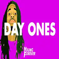 Picture for song 'Day Ones (Prod. By Young Forever Beats)' by artist 'Young Forever Beats'