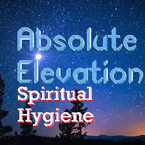 Picture for song 'Spiritual Hygiene' by artist 'AbsolutElevation'