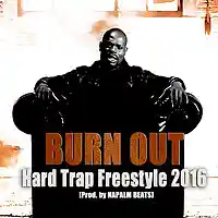 Picture for song 'BURN OUT - Hard Trap Freestyle Beat 73BPM' by artist 'NAPALM BEATS'