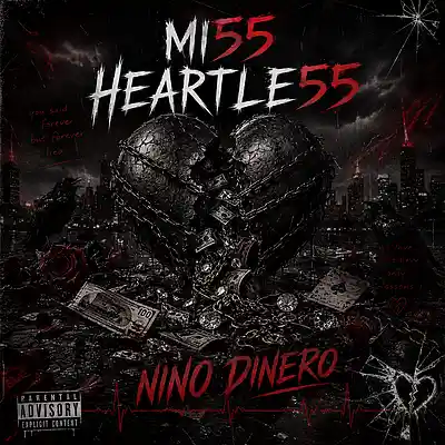 Picture for song 'MI55 HEARTLE55' by artist 'Nino Dinero'