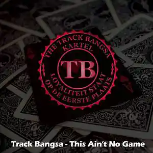 Picture for song 'Track Bangsa -this aint no game 170 BPM' by artist 'Track Bangsa'