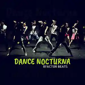 Picture for song 'Dance Nocturna' by artist 'Rfactor beats'