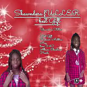 Picture for song 'Shawndora Fuller - Best Gift' by artist 'Shawndora Fuller'
