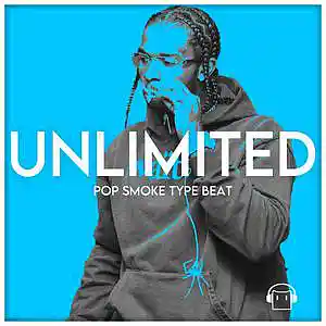 Picture for song 'Unlimited Pop Smoke NY/UK Drill Type Beat' by artist 'Toast Beats'