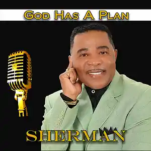 Picture for song '02 God Has a Plan' by artist 'Sherman -US'