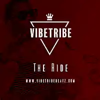 Picture for song '*NEW* The Ride (BUY 1 GET 1 FREE)' by artist 'VibeTribeBeatz'