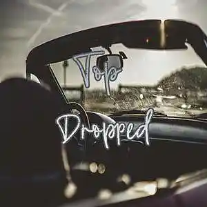 Picture for song 'Top Dropped' by artist 'Anac On The Beat'