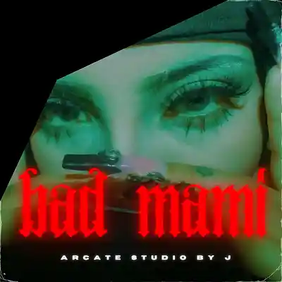 Picture for song 'BAD MAMI' by artist 'Arcate Studio by J'