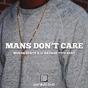 Picture for song 'Mans Don't Care' by artist 'NextWaveBeats'