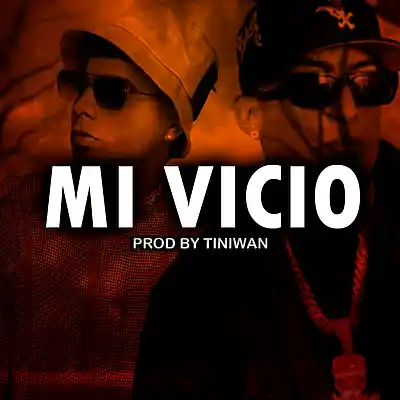 Picture for song 'MI VICIO' by artist 'Tiniwan'