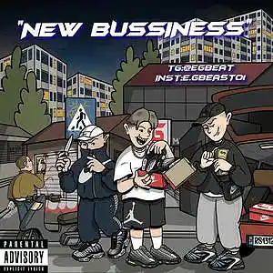 Picture for song '"NEW BUSSINESS"' by artist 'E.G BEAT'