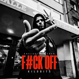 Picture for song 'F#ck Off' by artist 'Kilobits Production'