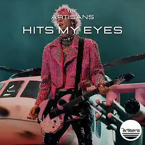 Picture for song 'Hits My Eyes (Pop Punk, Mgk x Iann Dior Type Beat)' by artist 'The ARTISANS'