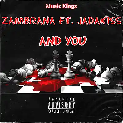 Picture for song 'And You ft. Jadakiss' by artist 'ZAMBRANA'