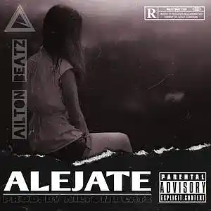 Picture for song 'Aléjate Beat Rap Romántico - Uso libre' by artist 'AILTON'