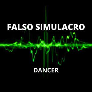 Picture for song 'Dancer' by artist 'Falso Simulacro'