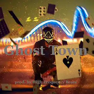 Picture for song 'Ghost town' by artist 'High.Frequency Beats'
