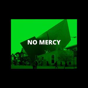 Picture for song 'NO MERCY -- PREMIUM BUY TWO GET TWO' by artist 'Jack Mono'
