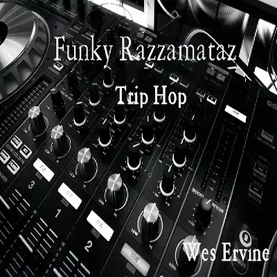 Picture for song 'Funky Razzamataz' by artist 'Wes Ervine AKA Ahedarexia'