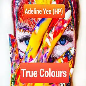 Picture for song 'True Colours - Adeline Yeo (HP)' by artist 'Adeline Yeo'
