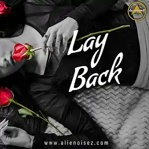 Picture for song 'Lay Back' by artist 'Alienoisez Beats'